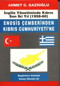 Ahmet Gaziolu bu kitabyla "ngiliz Ynetiminde Kbrs" adl kitap serisini tamamlyor.